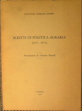 Scritti di Politica Agraria (1971-1972); (1973-1975); (1976-1977)