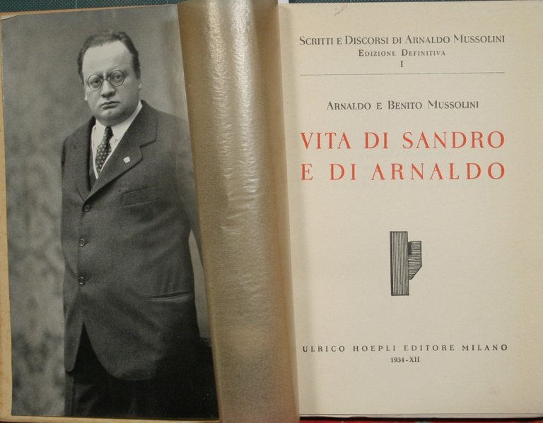 Scritti e discorsi di Arnaldo Mussolini