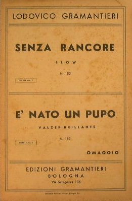 Senza Rancore ( slow ) - E' nato un pupo …