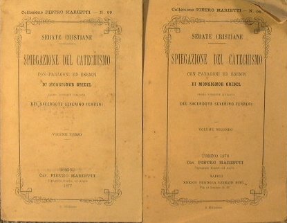 Serate cristiane : spiegazione del catechismo con paragoni ed esempi …