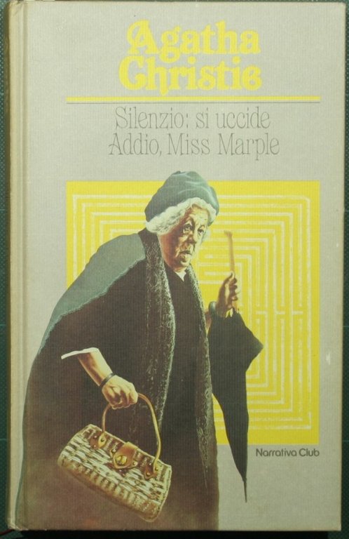 Silenzio: si uccide. Addio, Miss Marple