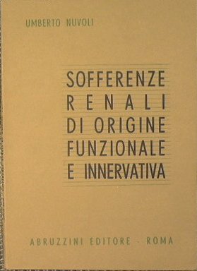 Sofferenze renali di origine funzionale e innervativa