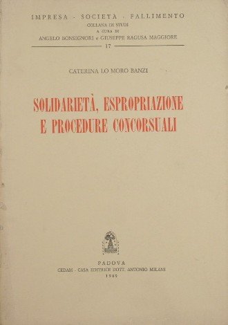 Solidarietà, espropriazione e procedure concorsuali