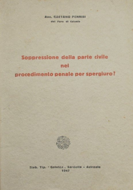 Soppressione della parte civile nel procedimento penale per spergiuro?