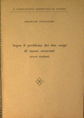 Sopra il problema dei due corpi di masse crescenti