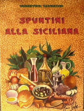 Spuntini alla siciliana.