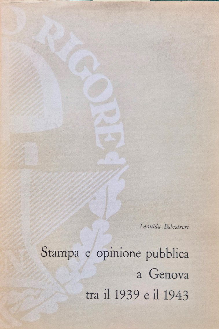 Stampa e opinione pubblica a Genova tra il 1939 e … | Immagine principale