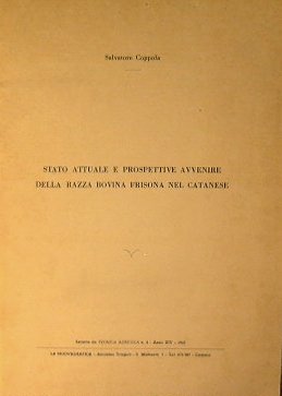 Stato Attuale e prospettive avvenire della razza bovina frisona nel …