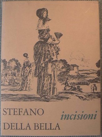 Stefano Della Bella - Incisioni