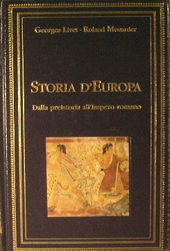 Storia d'Europa. Dalla preistoria all'impero romano.