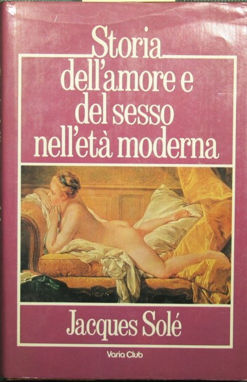 Storia dell'amore e del sesso nell'età moderna