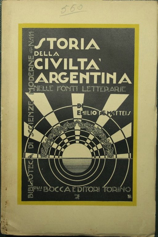 Storia della civiltà argentina nelle fonti letterarie