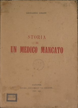 Storia di un medico mancato