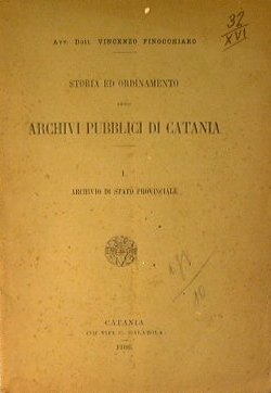 Storia e ordinamento degli archivi pubblici di Catania