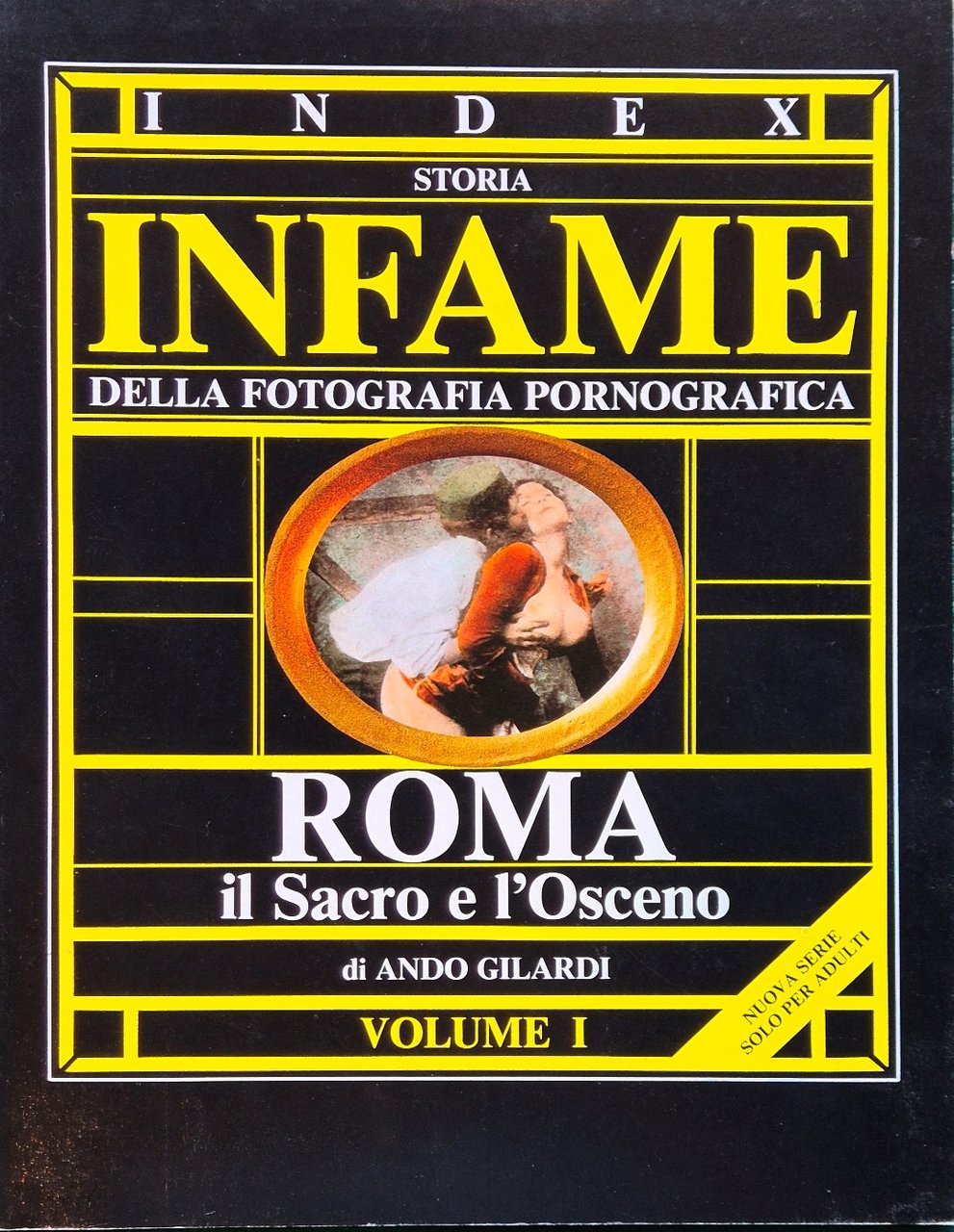 Storia infame della fotografia pornografica - Vol. I Roma il … | Immagine principale