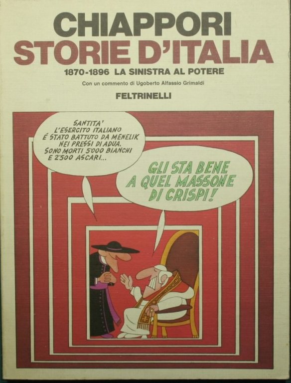 Storie d'Italia. 1870-1896 La Sinistra al potere