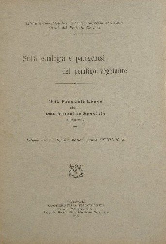 Sulla etiologia e patogenesi del pemfigo vegetante