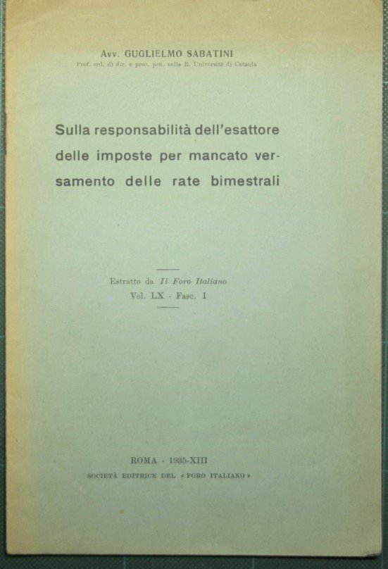 Sulla responsabilità dell'esattore delle imposte per mancato versamento delle rate …