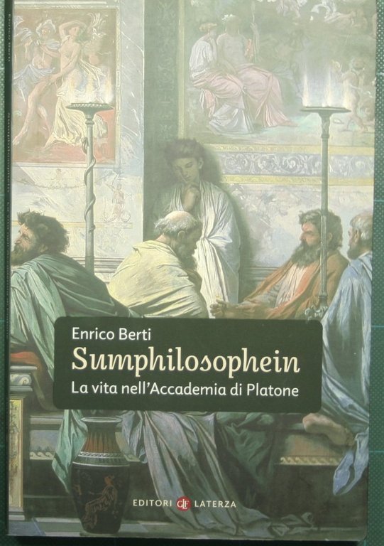 Sumphilosophein - La vita nell'Accademia di Platone