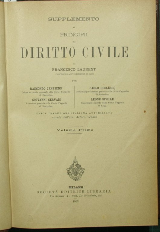 Supplemento ai Principi di diritto civile di Francesco Laurent. Vol. …
