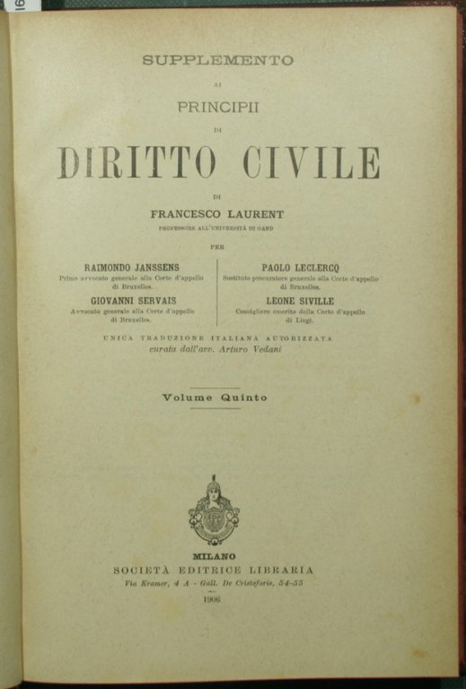 Supplemento ai Principi di diritto civile di Francesco Laurent. Vol. …
