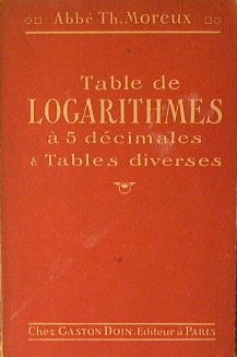 Table de logarithmes a 5 decimales & tables diverses