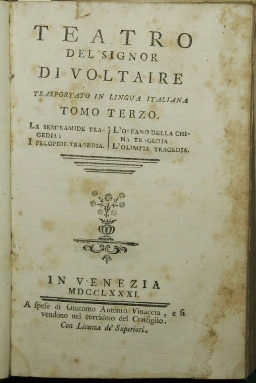 Teatro del signor Voltaire trasportato in lingua italiana. Vol. III
