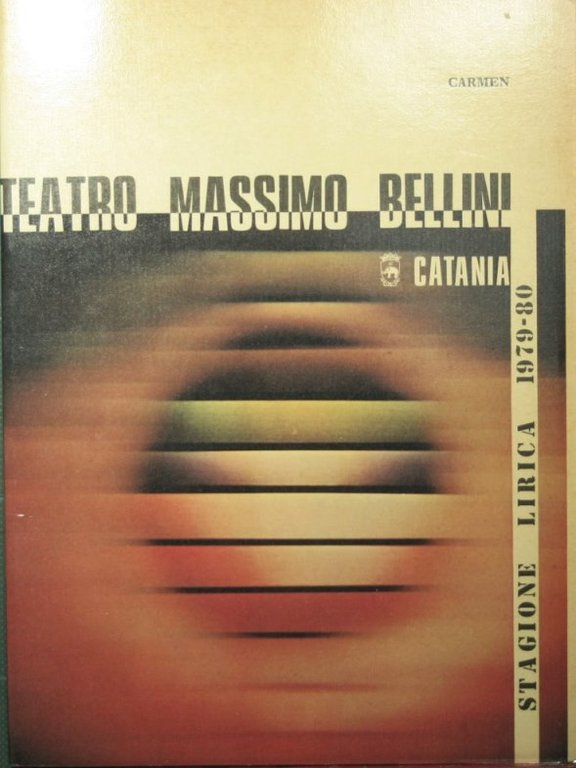 Teatro Massimo Bellini - Catania. Stagione lirica 1979-80 - Carmen