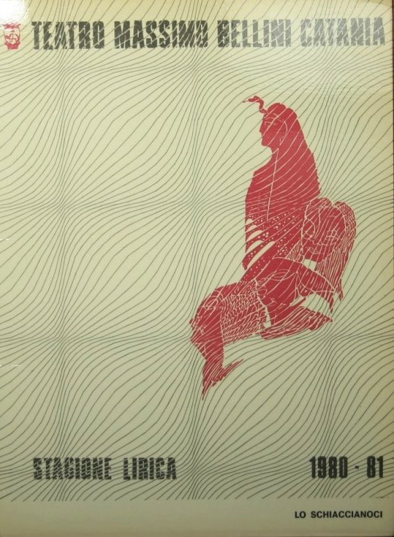 Teatro Massimo Bellini - Catania. Stagione lirica 1980-81 - Lo … | Immagine Gallery 2