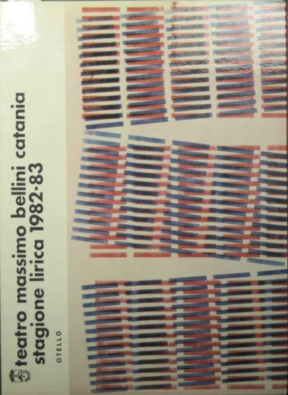 Teatro Massimo Bellini - Catania. Stagione lirica 1982-83 - Otello