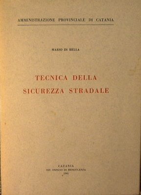 Tecnica della sicurazza stradale