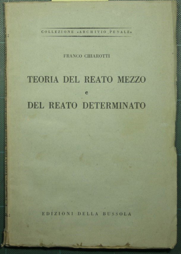 Teoria del reato mezzo e del reato determinato