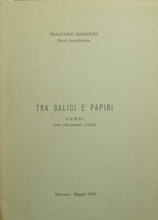 Tra salici e papiri