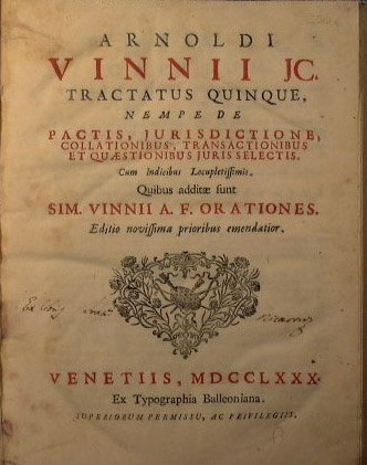 Tractatus quinque, nempe de pactis, jurisdictione, collationibus, transactionibus et quaestionibus …