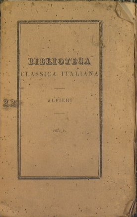 Tragedie di Vittorio Alfieri da Asti (Vol II) Agide - …