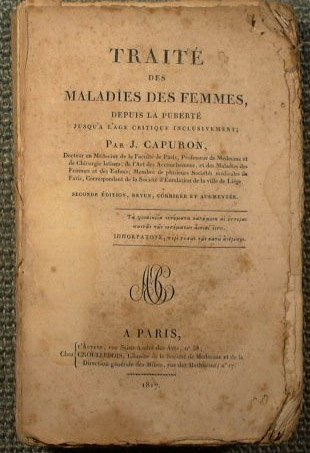 Traite des maladies des femmes depuis la puberte jusqu'a l'age …