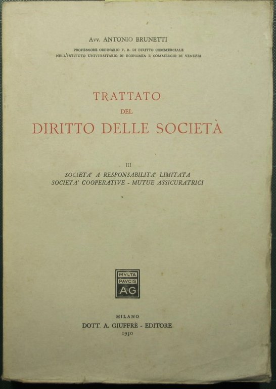 Trattato del diritto delle società - Vol. III: Società a …