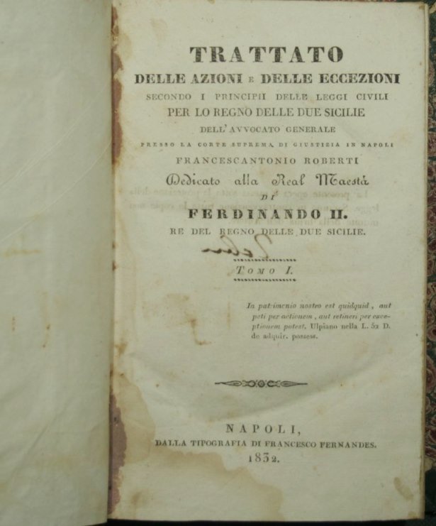 Trattato delle azioni e delle eccezioni secondo i principii delle …