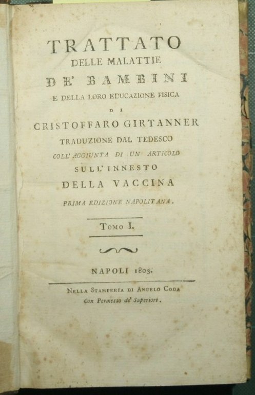 Trattato delle malattie de' bambini e della loro educazione fisica