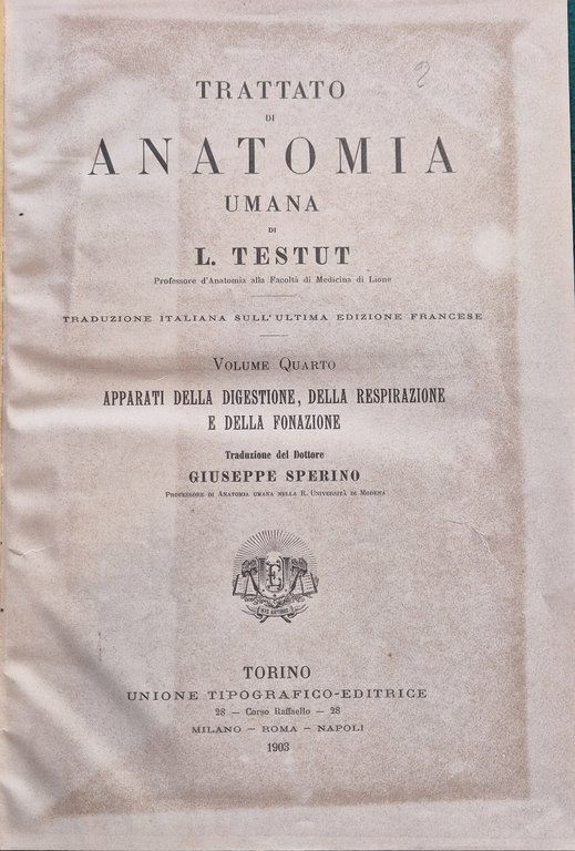 Trattato di anatomia umana - Vol. IV Apparati della digestione, della respirazione e della fonazione