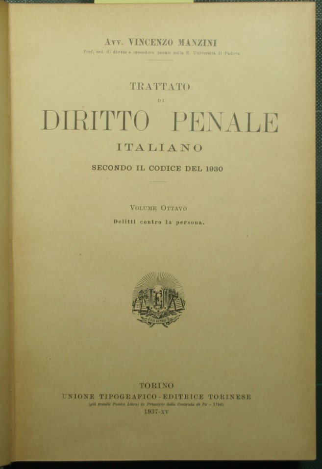 Trattato di diritto penale italiano secondo il codice del 1930 …