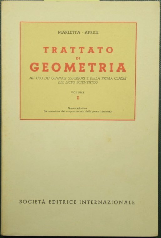 Trattato di geometria. Vol. I