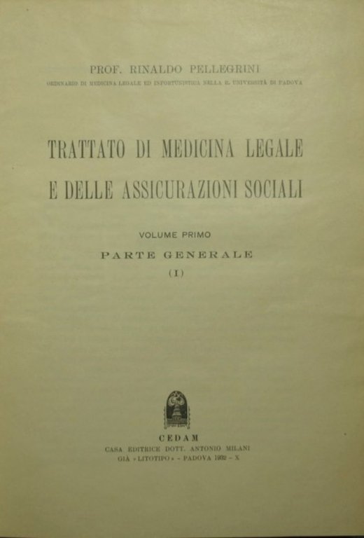 Trattato di medicina legale e delle assicurazioni sociali