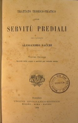 Trattato teorico pratico sulle servitù prediali