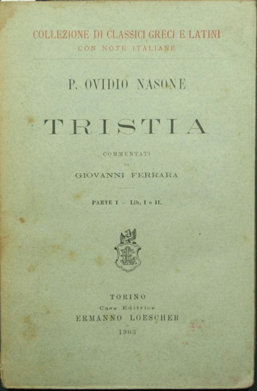 Tristia. Parte I - Lib. I e II