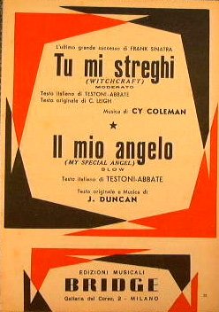 Tu mi streghi ( moderato ) - Il mio angelo …