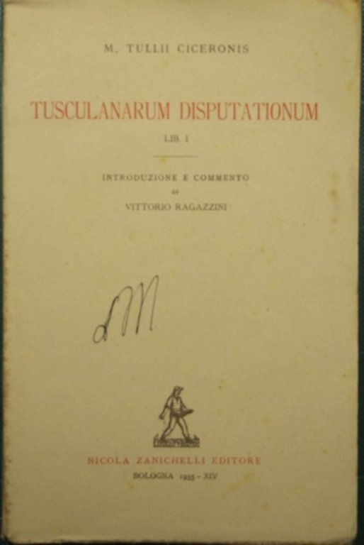 Tusculanarum disputationum. Lib. I