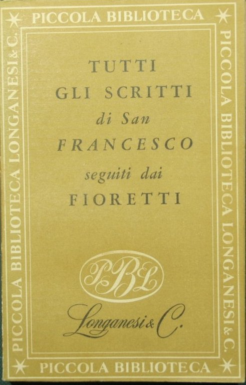 Tutti gli scritti di San Francesco
