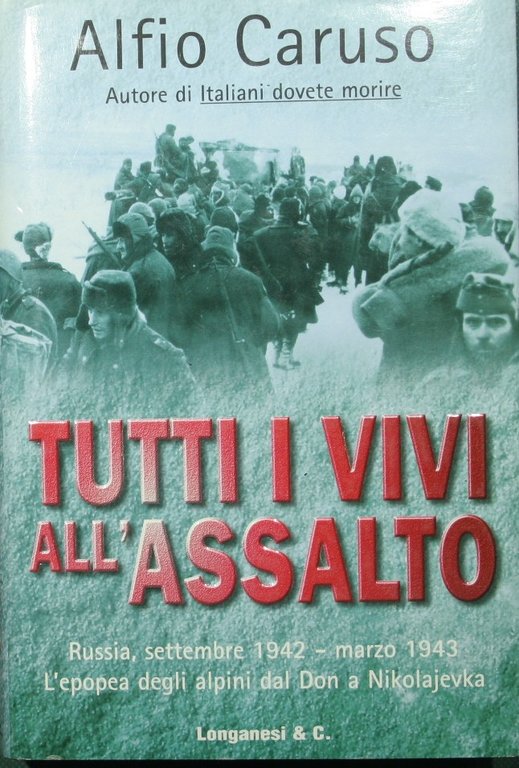 Tutti i vivi all'assalto