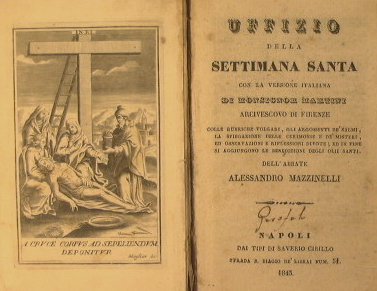Uffizio della Settimana Santa con la versione italianan di Monsignor …